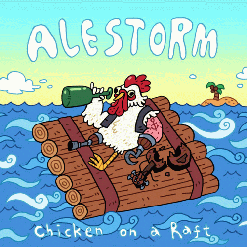 Alestorm : Chicken on a Raft